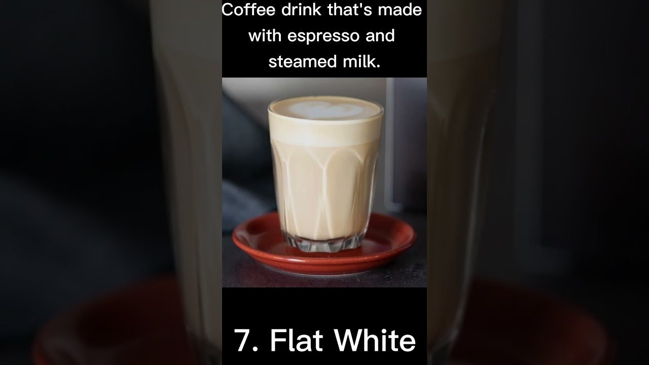 10 Most Popular Types Of Coffee Drinks